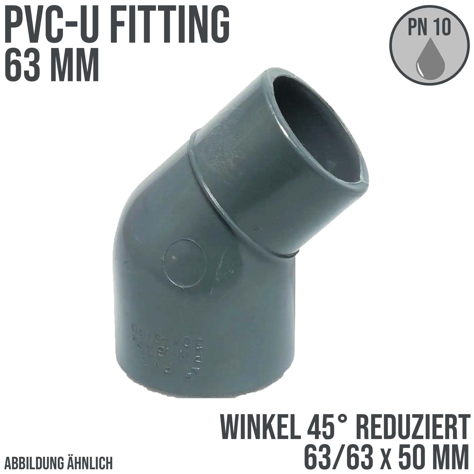 63 mm PVC Klebe Fitting Winkel 45° reduziert 63 x 63/40 mm Muffe Verbinder - PN 10 bar