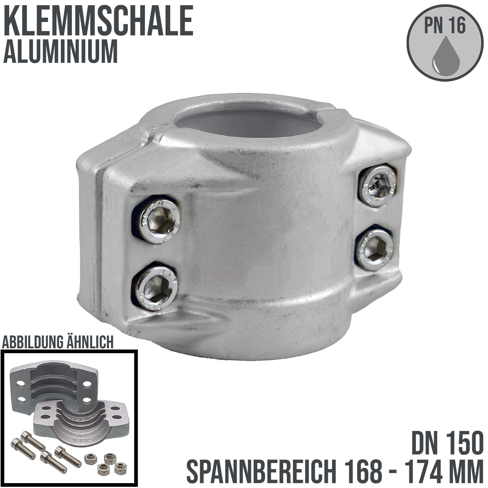 DN 150 Klemmschale Aluminium Spannbereich 168 - 174 mm für Schlauch ID x AD 150 x 170 mm - PN 16 bar