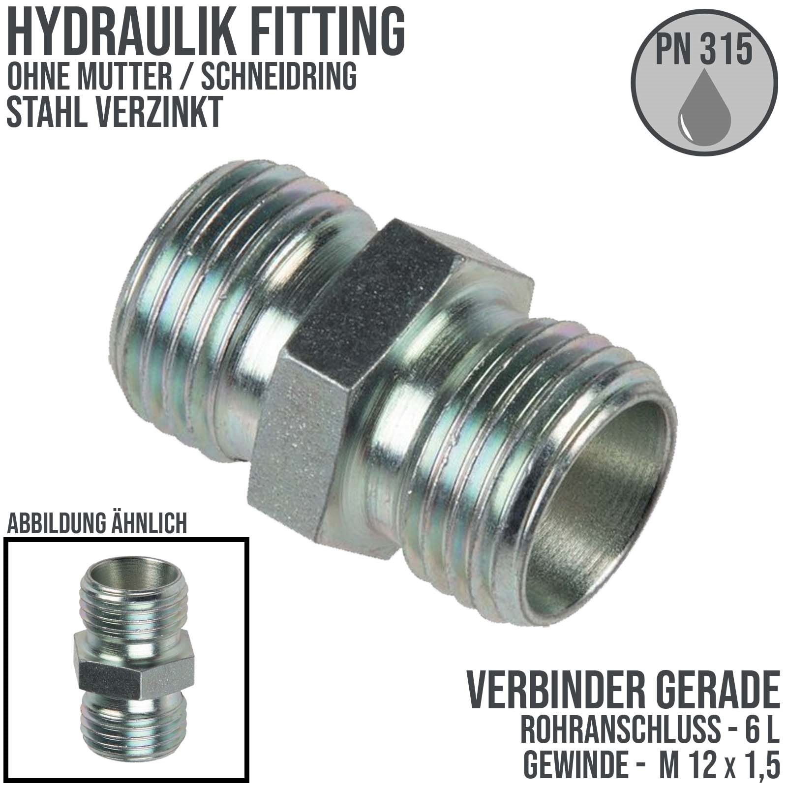Hydraulik Verschraubung gerader Verbinder 6 L  (M 12 x1,5) ohne Mutter / Schneidring