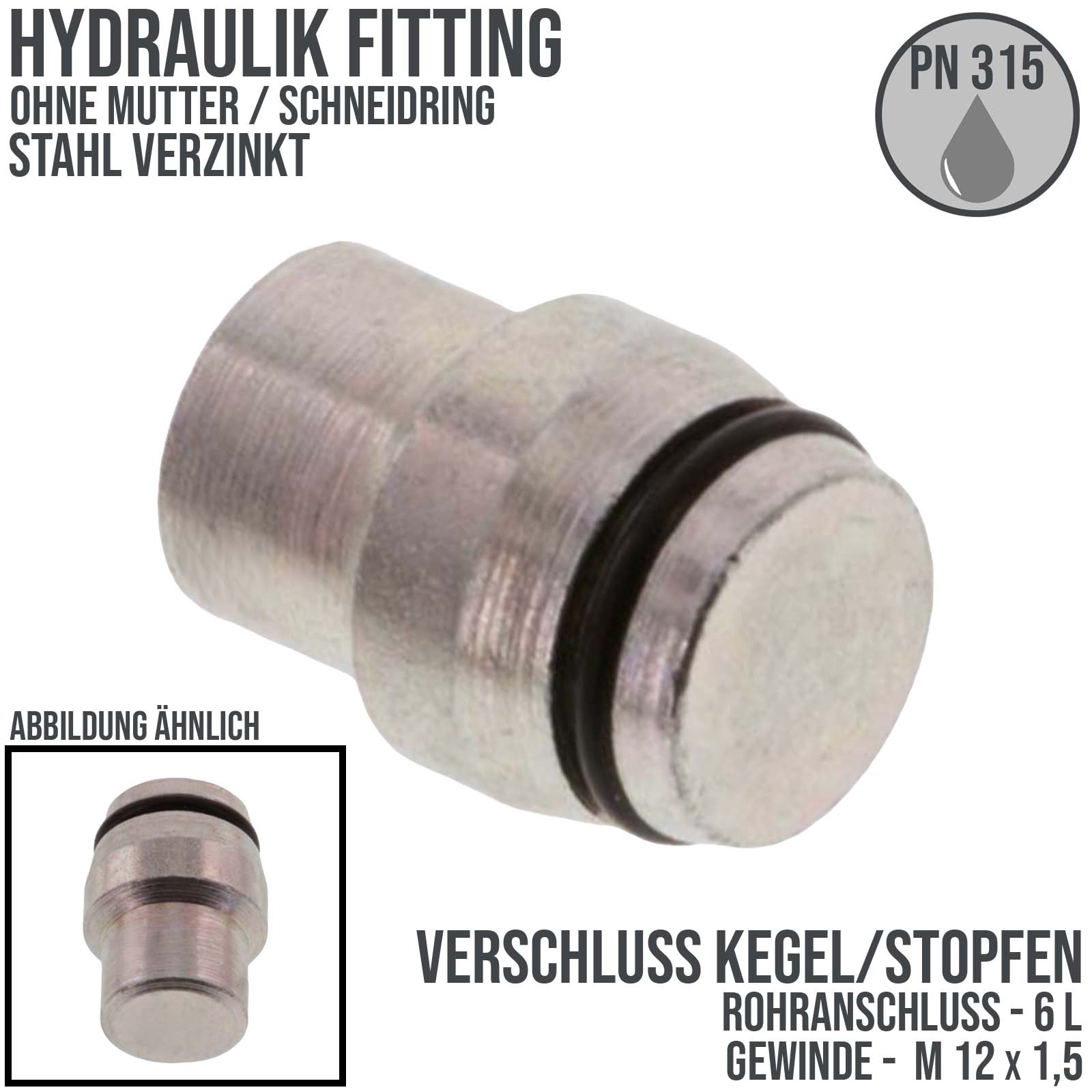 Hydraulik Verschraubung Verschlusskegel/Stopfen 6 L  (M 12 x1,5) ohne Mutter