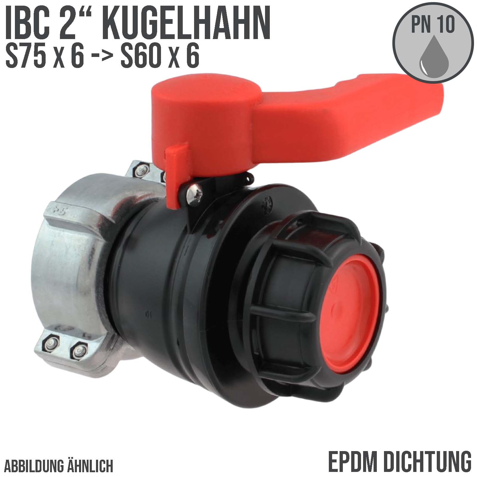IBC S75 x 6 -> S60 x 6 Kugel Hahn rot Auslass Fass Ventil Container Tank Zubehör EPDM-Dichtung