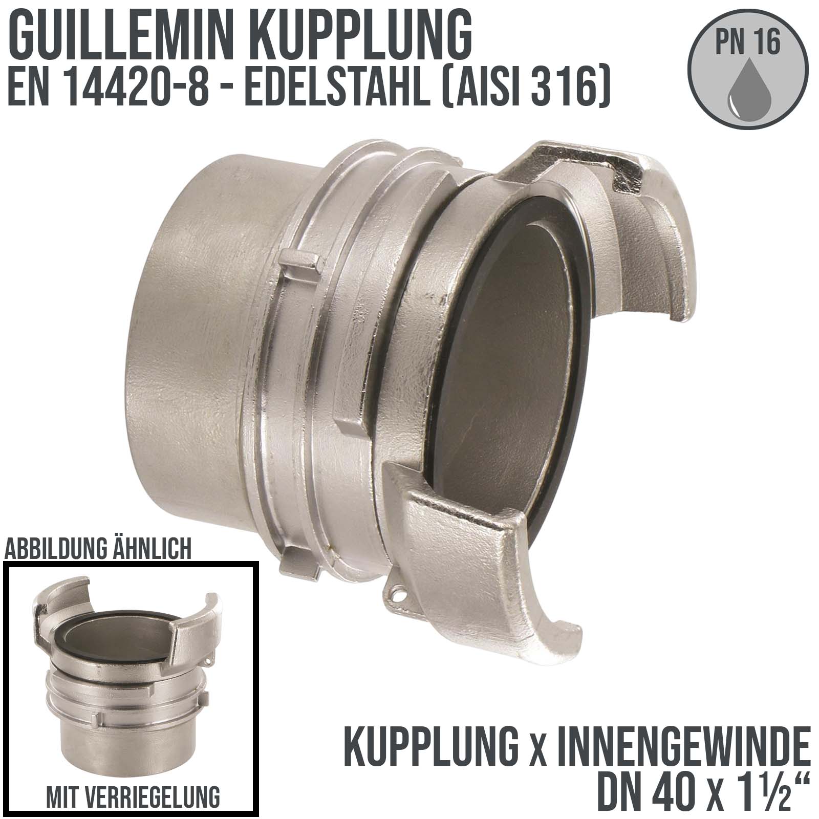 DN 40 Guillemin Kupplung Verriegelung BSPP Innengewinde IG 1 1/2" Edelstahl AISI 316 - PN 16 bar