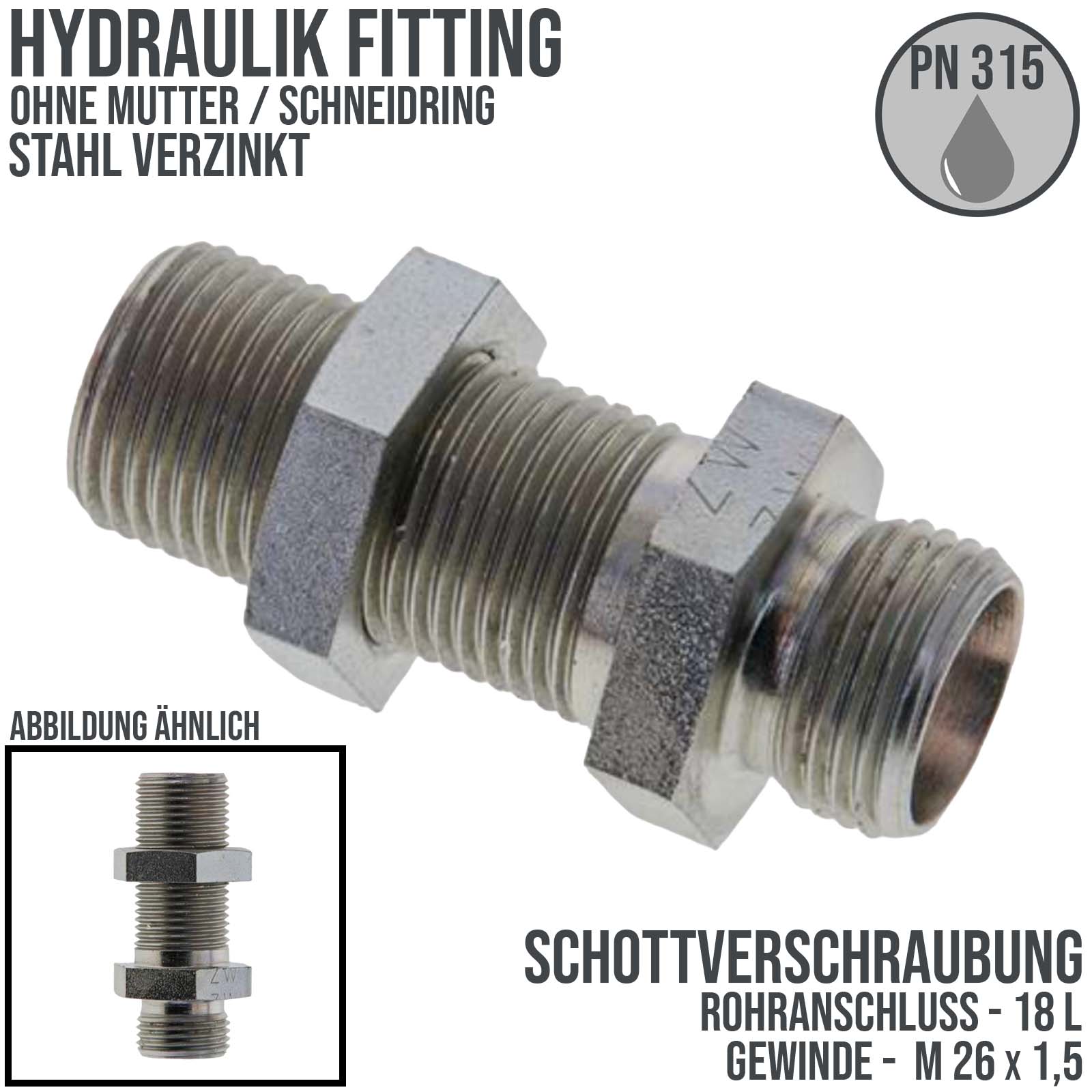 Hydraulik Verschraubung Schott Verschraubung 18 L (M 26 x1,5) AG ohne Mutter / Schneidring