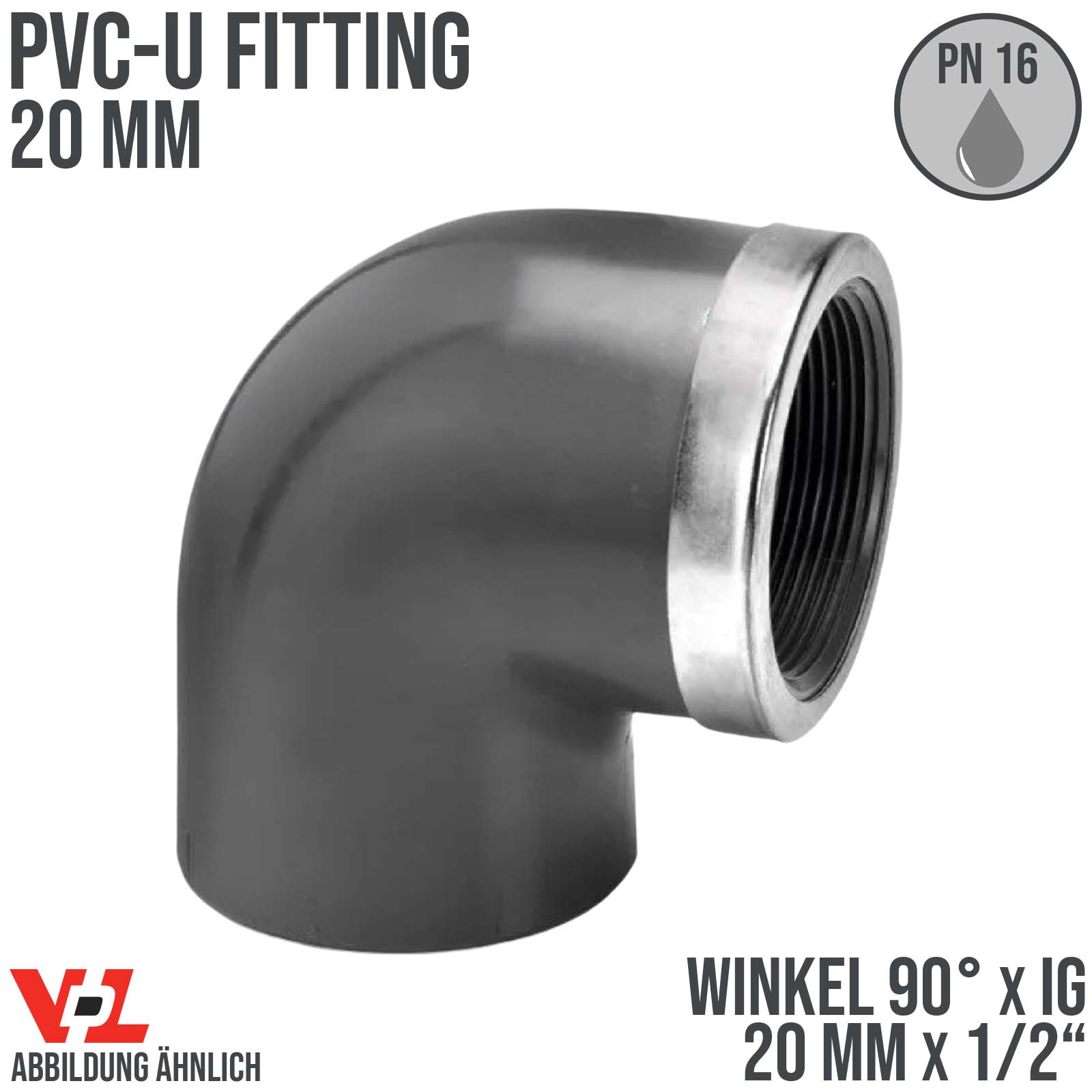 20 mm VDL PVC Klebe Fitting Winkel 90° Innengewinde IG 20 mm x 1/2" - PN 16 bar