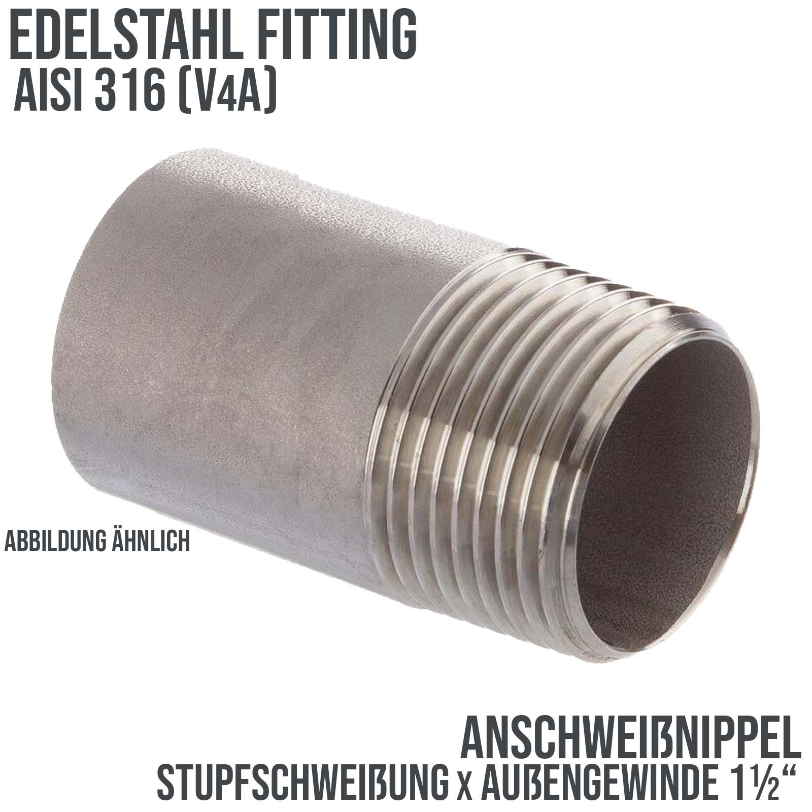 1 1/2" Edelstahl Fitting V4A AISI 316 Anschweißnippel (50 mm) Außengewinde AG - PN 8 bar
