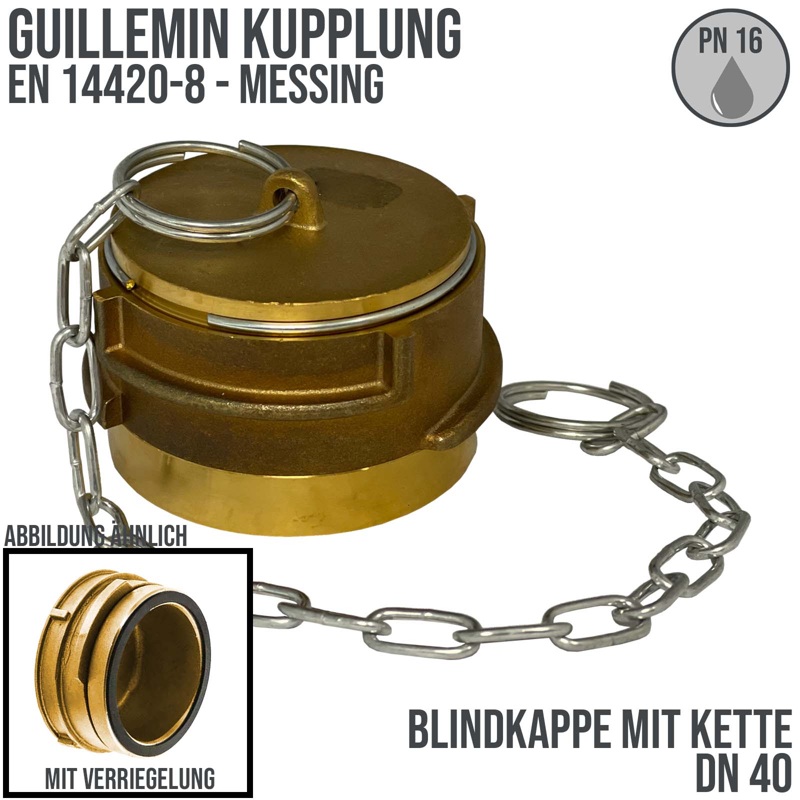 DN 40 Guillemin Kupplung Blind Kappe Verschluss Verriegelung mit Kette Messing - PN 16 bar