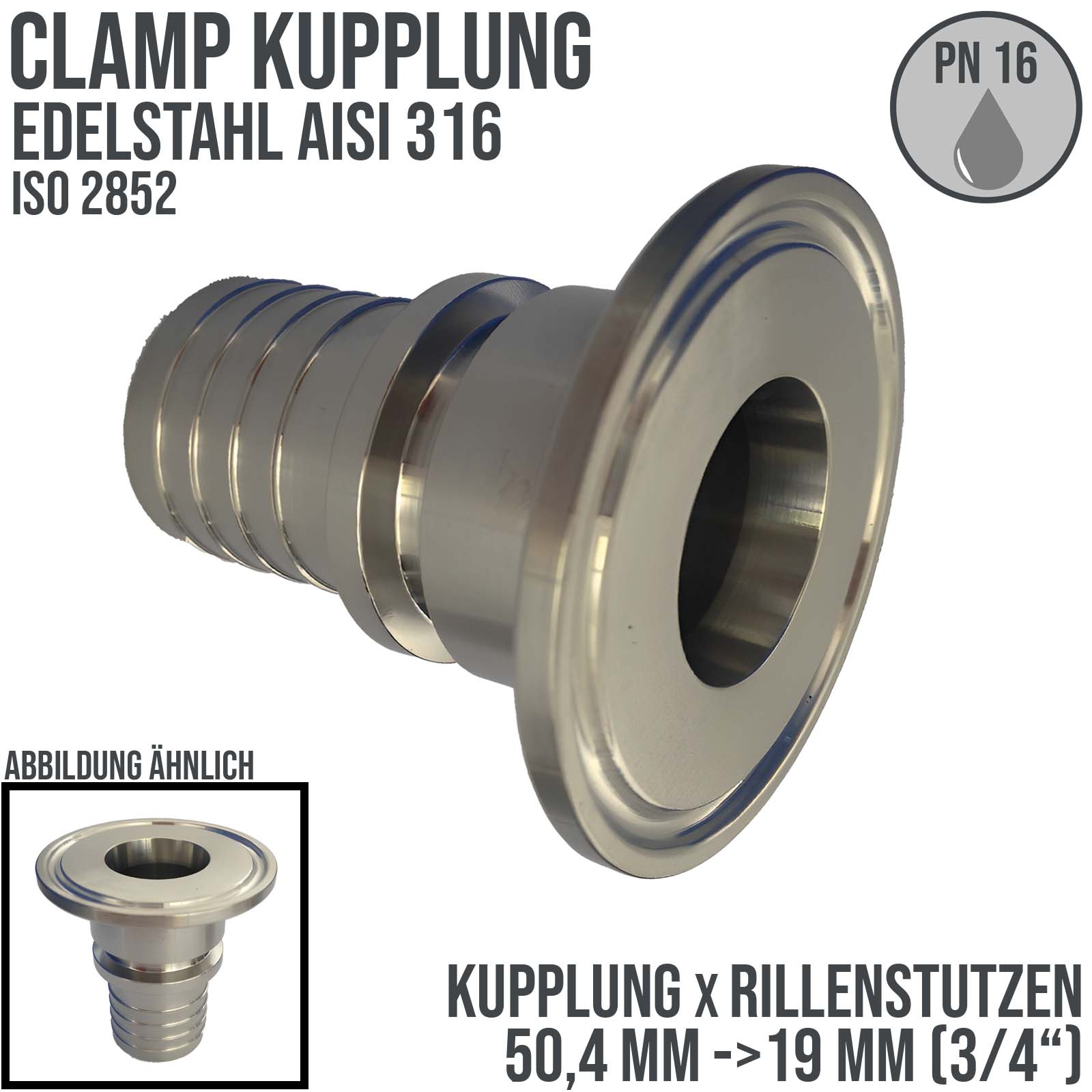CLAMP Kupplung 50,4 mm Schlauch Stutzen Rillen Tülle 19 mm 3/4" ISO 2852 - PN 16 bar