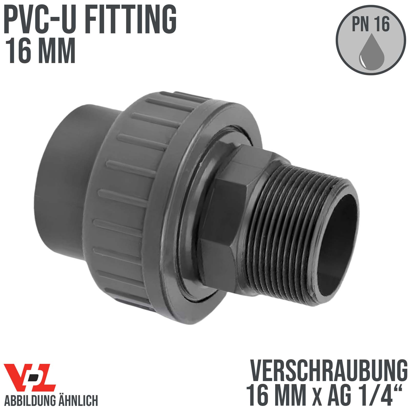 16 mm VDL PVC Klebe Fitting Verschraubung Außengewinde AG 16 mm x 1/4" - PN 16 bar