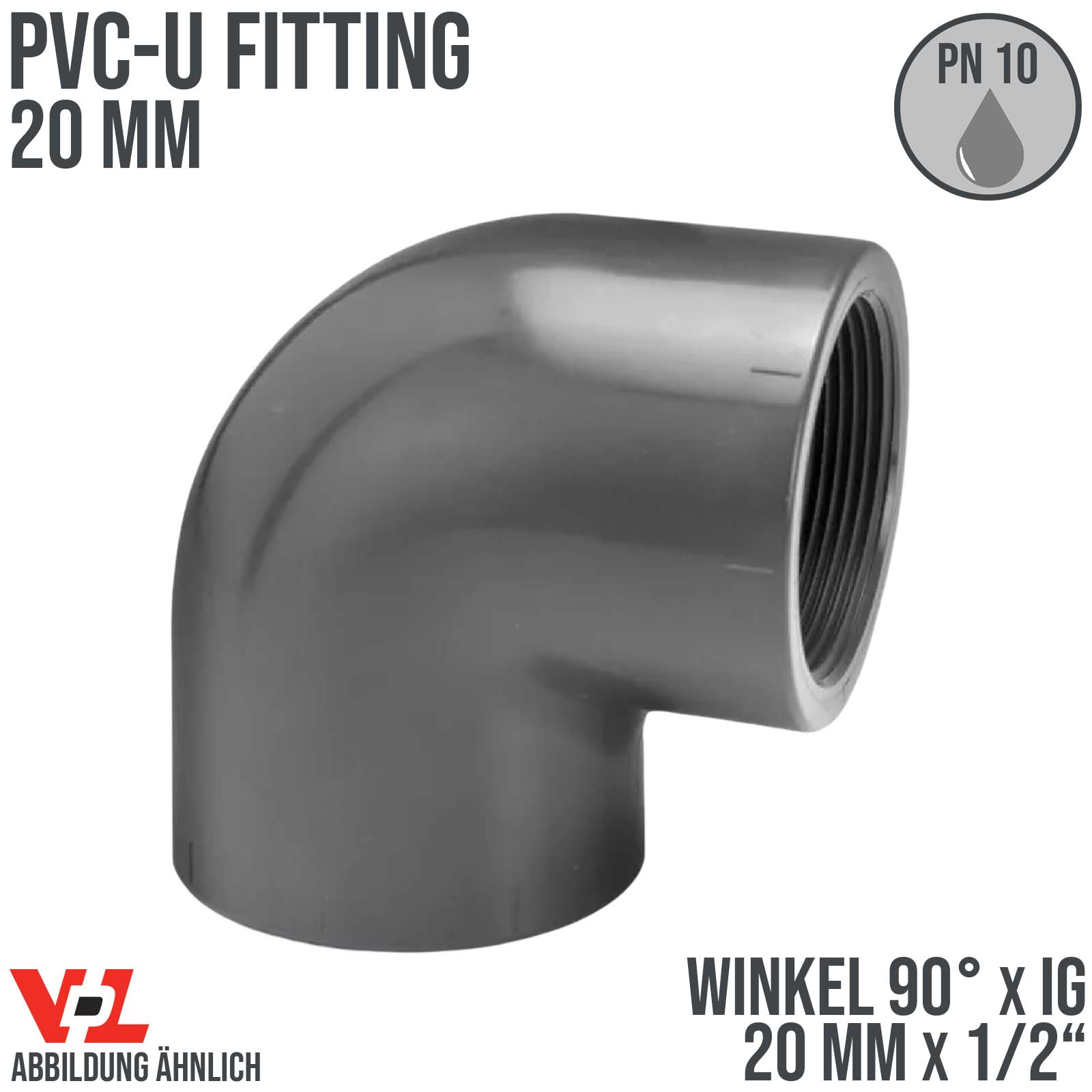 20 mm VDL PVC Klebe Fitting Winkel 90° Innengewinde IG 20 mm x 1/2" - PN 10 bar