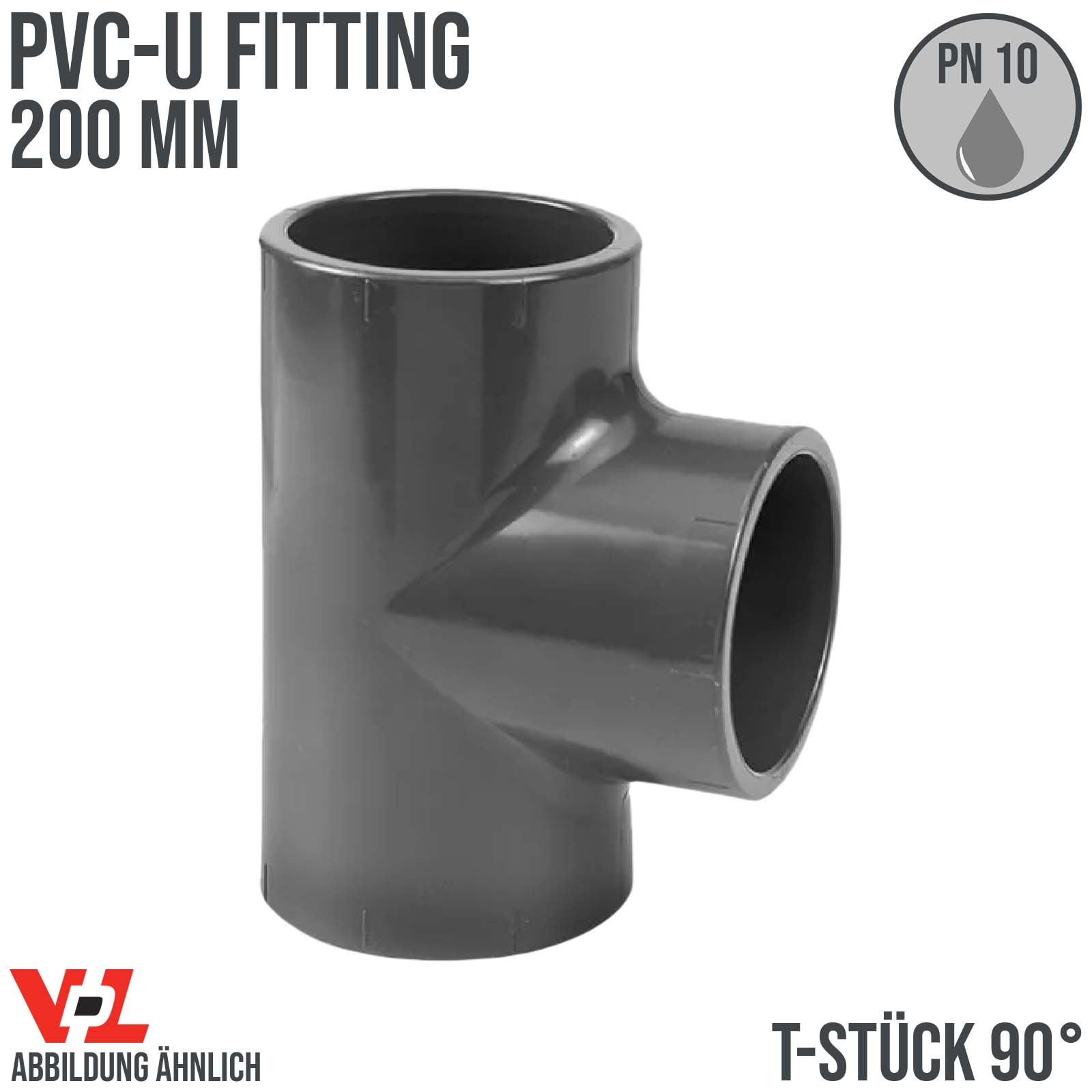 200 mm VDL PVC Klebe Fitting T-Stück 90° Muffe Verbinder - PN 10 bar