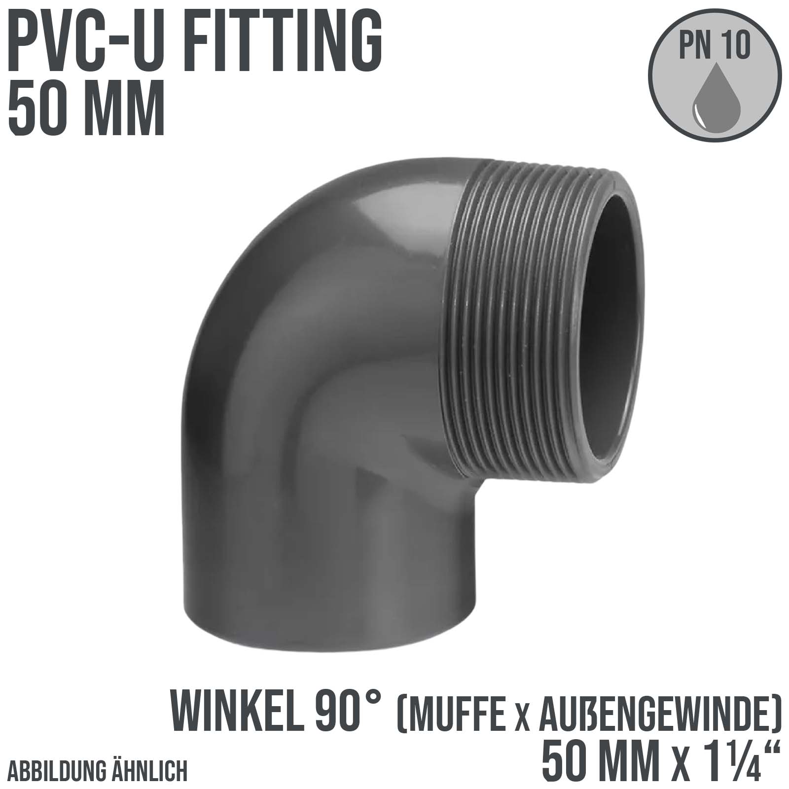 50 mm PVC Klebe Fitting Winkel 90° Außengewinde AG 50 mm x 1 1/4" Muffe Verbinder - PN 10 bar