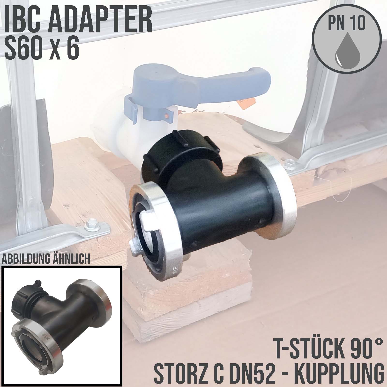 S60 x 6 IBC Adapter T-Stück auf 2-fach STORZ C DN 52 KA 66 Übergangsstück Pumpenanschluß