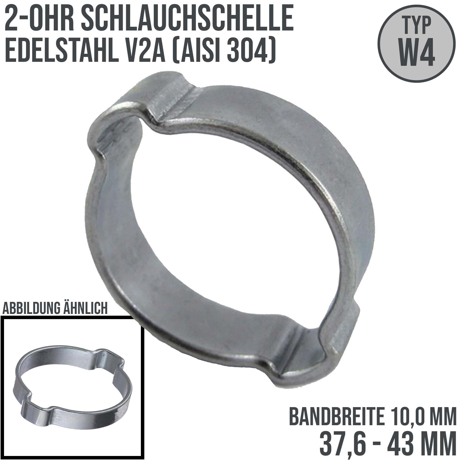 37,6 - 43 mm 2-Ohr Doppel Schlauch Schelle Edelstahl 1.4307 W4 - Bandbr. 10,0 mm