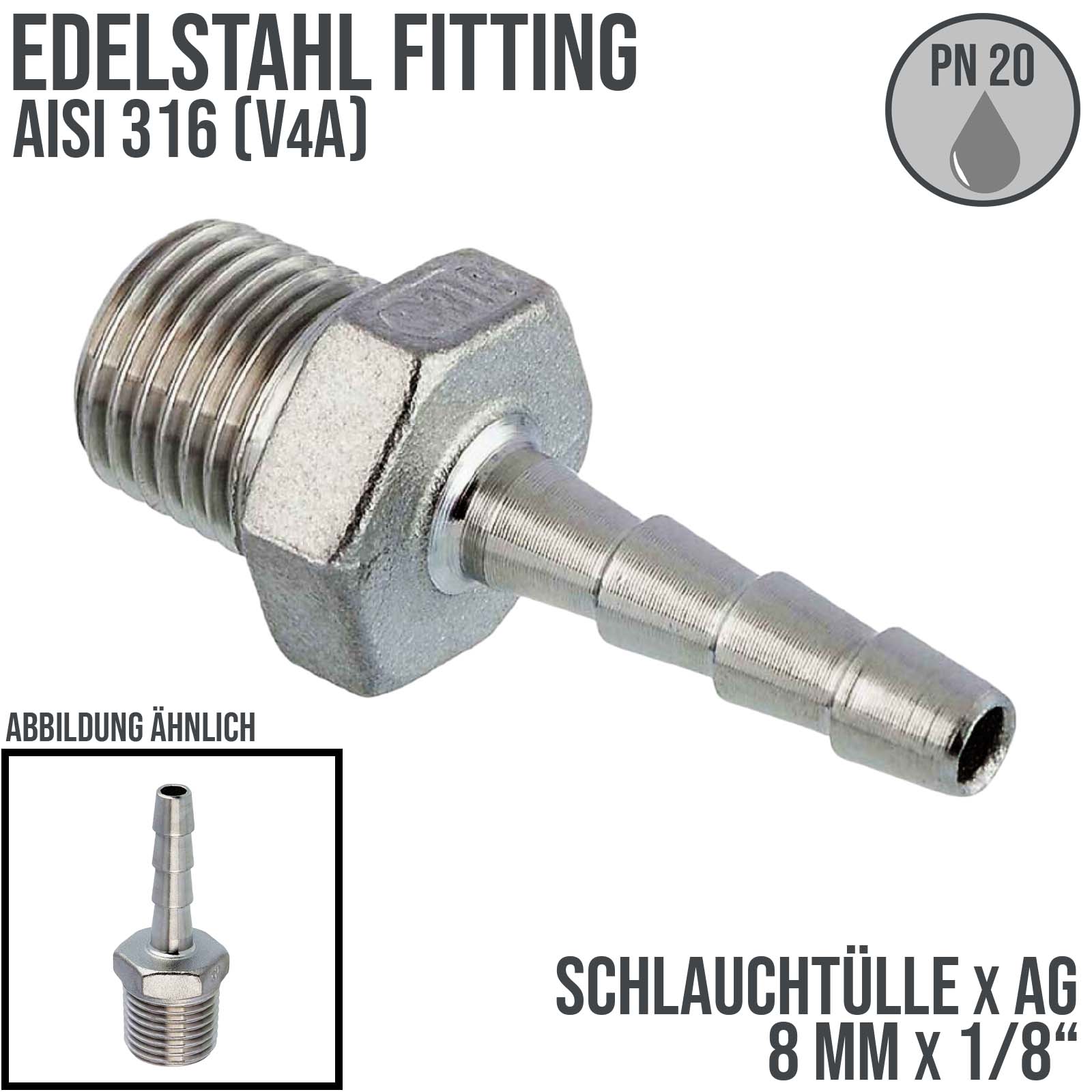 8 mm x 1/8" Zoll Schlauch Tülle Stutzen Außengewinde AG Nippel Edelstahl AISI 316 VA  Fitting - PN 20 bar