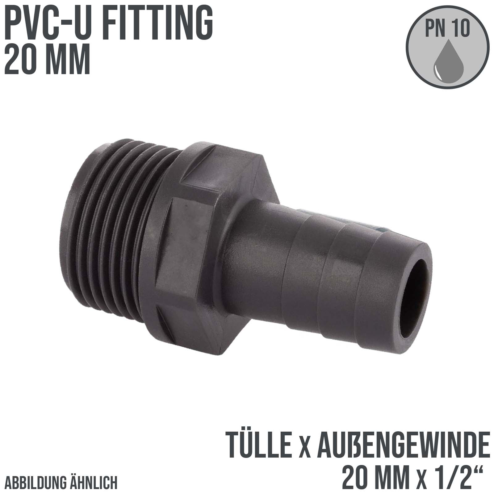 PVC Fitting Schlauch Tülle Stutzen Verbinder Außen Gewinde 20 mm x 1/2" AG - PN 10 bar